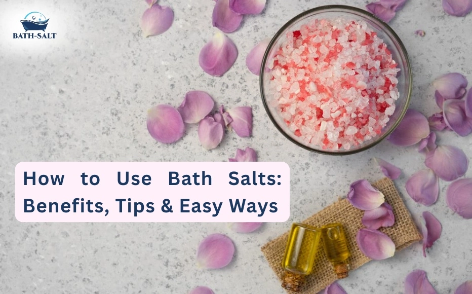 bath salts & bath bombs