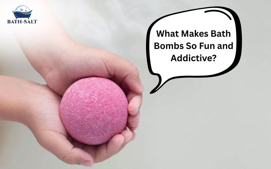 bath bombs fun and addictive